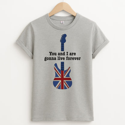 You And I Are Gonna Live Forever Unisex Grey T-Shirt