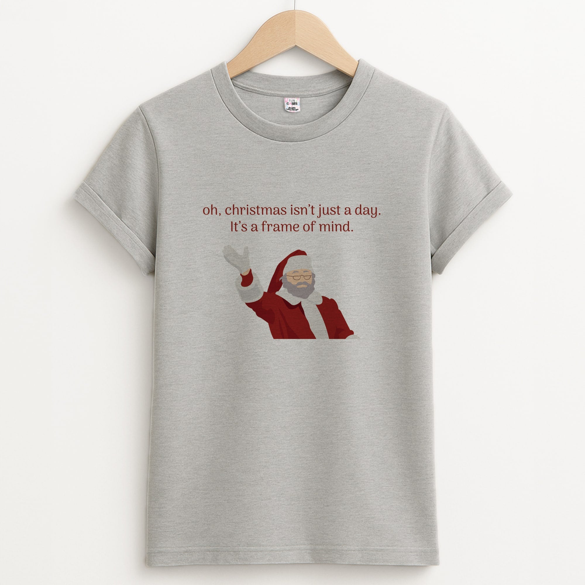 Christmas Isn't Just A Day - Christmas Unisex Grey T-Shirt