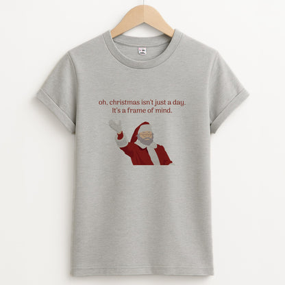 Christmas Isn't Just A Day - Christmas Unisex Grey T-Shirt