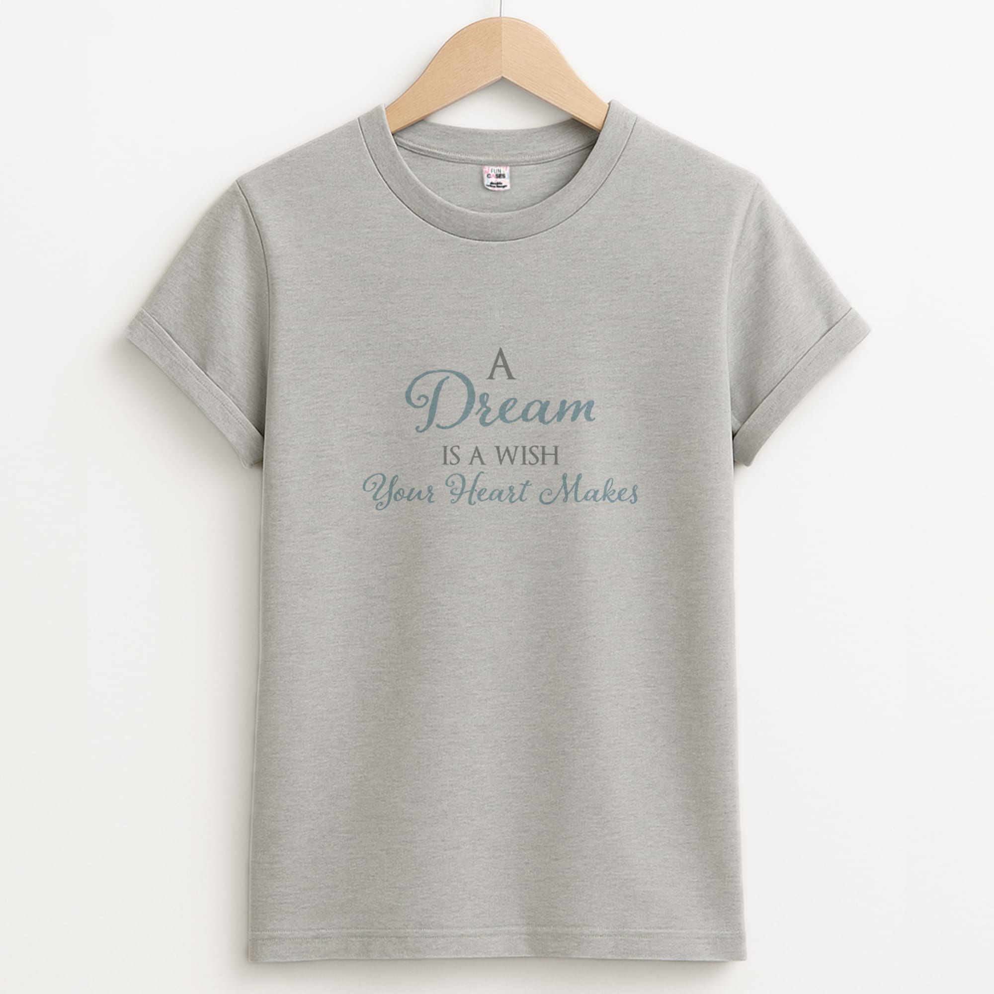 A Dream Is A Wish Your Heart Makes Unisex Grey T-Shirt
