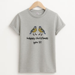Happy Christmas You Tit - Christmas Unisex Grey T-Shirt
