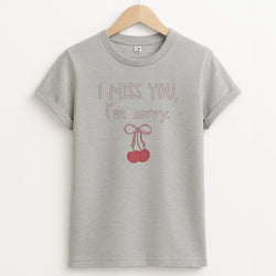 I Miss You , I'm Sorry - Abrams T-Shirt