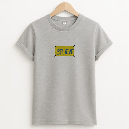 Believe Unisex Grey T-Shirt