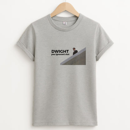 Dwight, You Ignorant Slut Unisex Grey T-Shirt