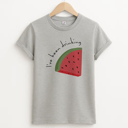 I've Been Drinkin Watermelon - Queen B T-Shirt