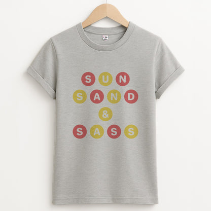 Sun, Sand And Sass Unisex Grey T-Shirt