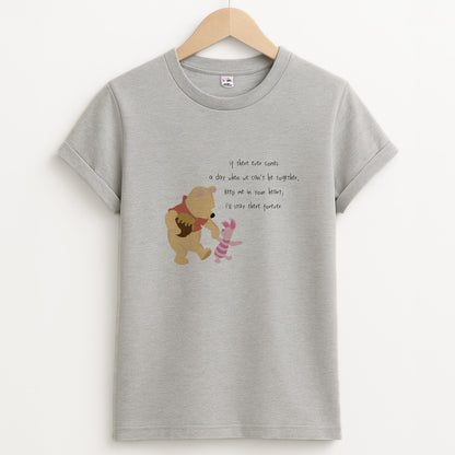 I'll Stay There Forever - Winnie Unisex Grey T-Shirt