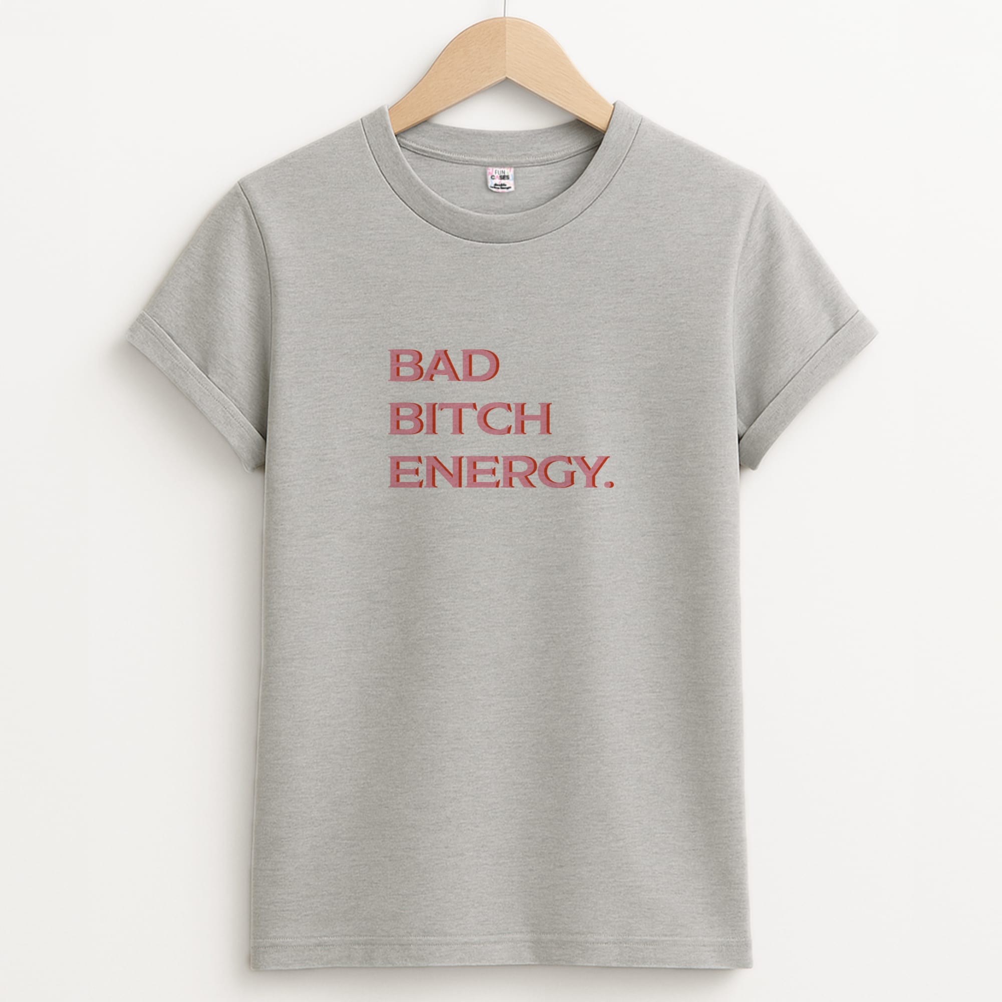 Bad Bitch Energy - Hot Girl Summer Unisex Grey T-Shirt