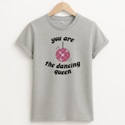 Dancing Queen T-Shirt