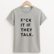 If They Talk T-Shirt 2