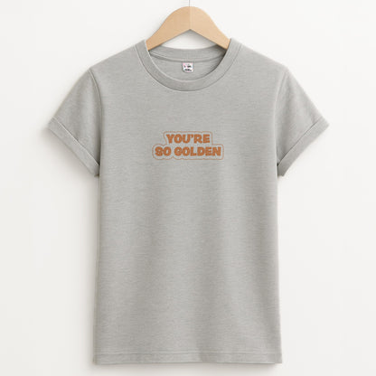 You're So Golden - Harry Unisex Grey T-Shirt