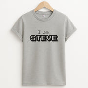 I Am Steve T-Shirt 2