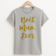 Golden Best Mum Ever T-Shirt 2