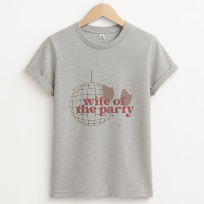 Wife Of The Party - Bridal Unisex Grey T-Shirt