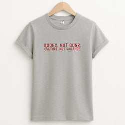 Books, Not Guns - TV Quotes Unisex Grey T-Shirt