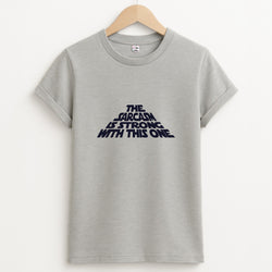 The Sarcasm Is Strong With This One T-Shirt