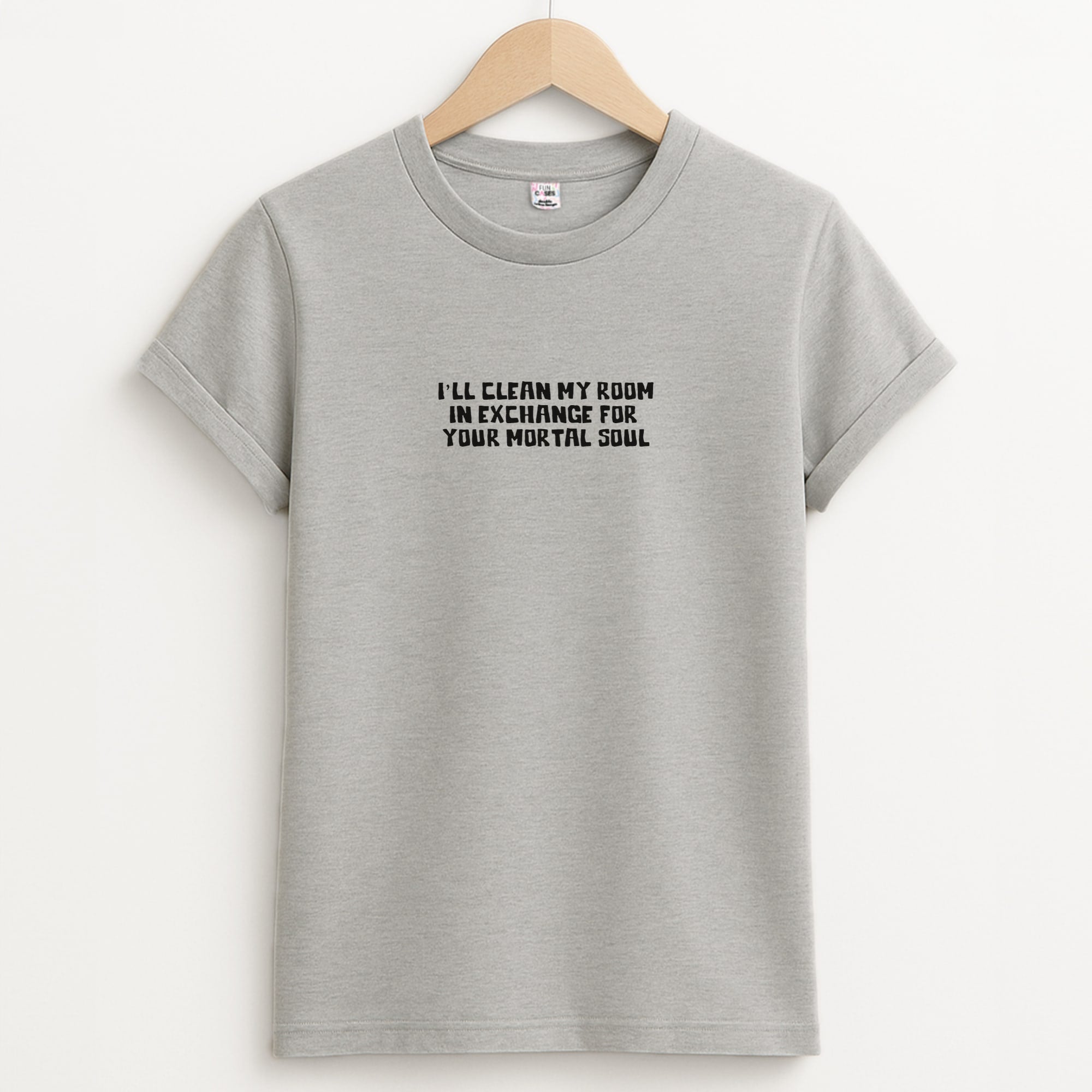 I'll Clean My Room In Exchange Wednesday Unisex Grey T-Shirt