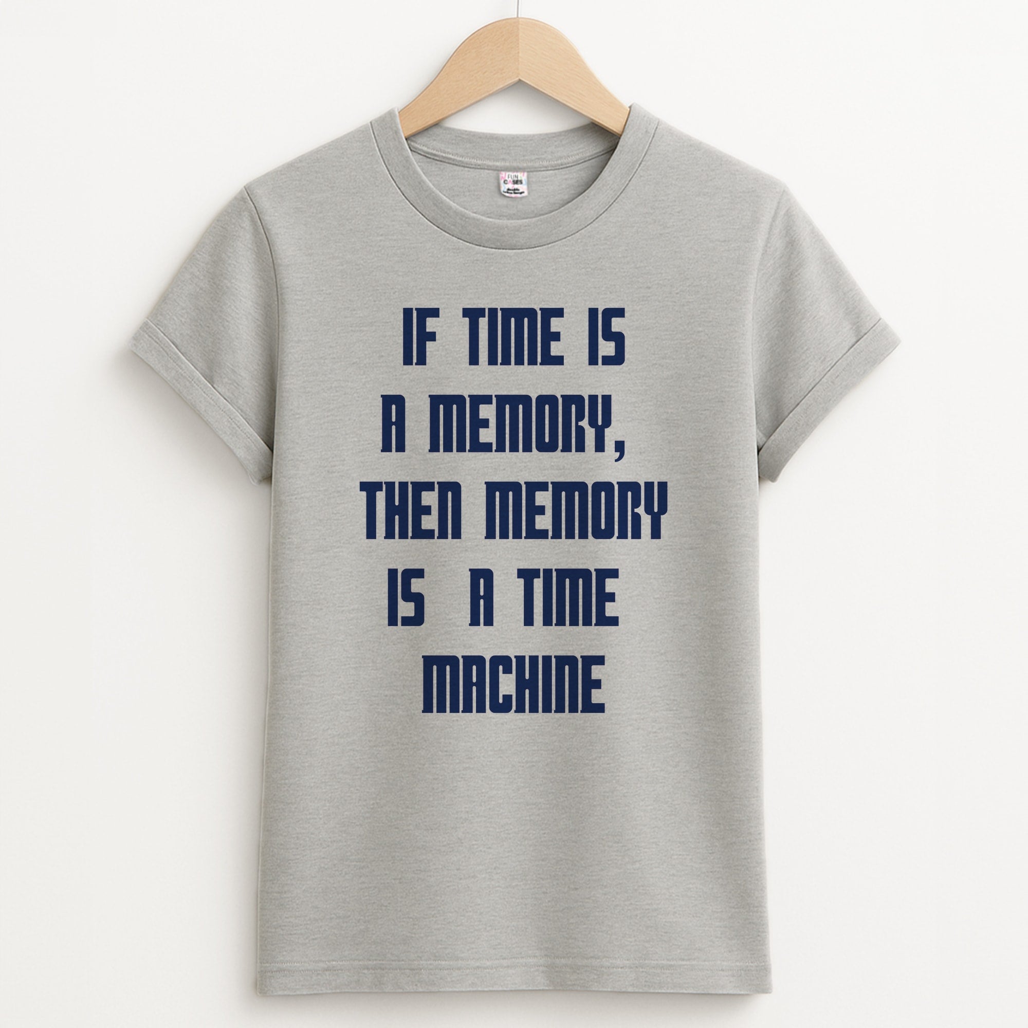 If Time Is A Memory - Doctor Who Unisex Grey T-Shirt