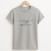 Always & Forever - VD T-Shirt 2
