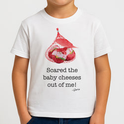 Scared The Baby Cheeses Out Of Me Boys T-Shirt
