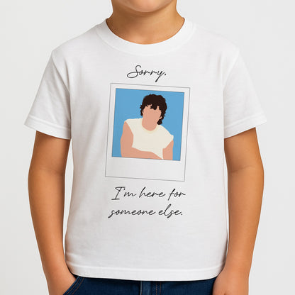 Sorry, I'm Here For Someone Else Boys T-Shirt