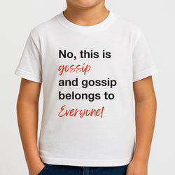 Gossip Belongs To Everyone Boys T-Shirt