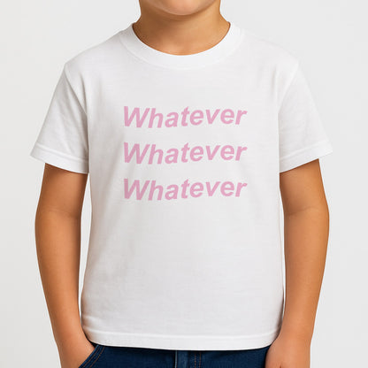 Whatever, Whatever, Whatever Boys T-Shirt