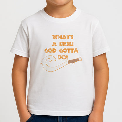 What's A Demi God Boys T-Shirt