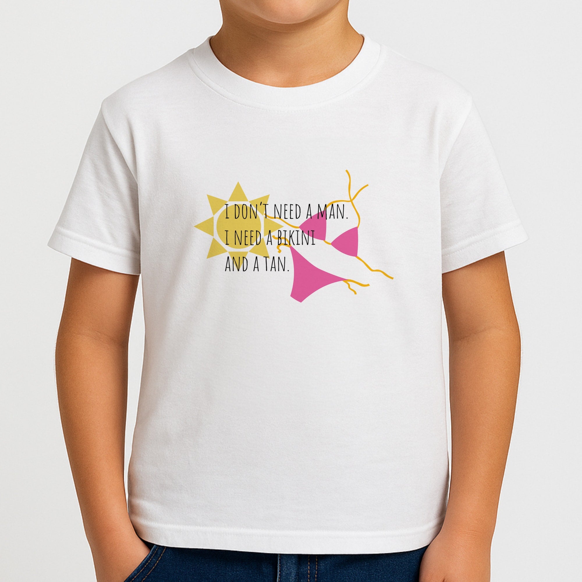 I Don't Need A Man - Summer Quotes Boys T-Shirt