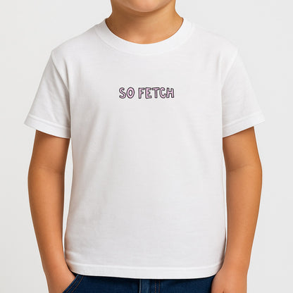 So Fetch Boys T-Shirt