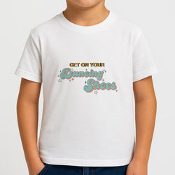 Get On Your Dancing Shoes Kids T-Shirt