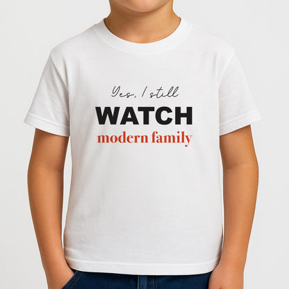 Yes I still Watch Boys T-Shirt