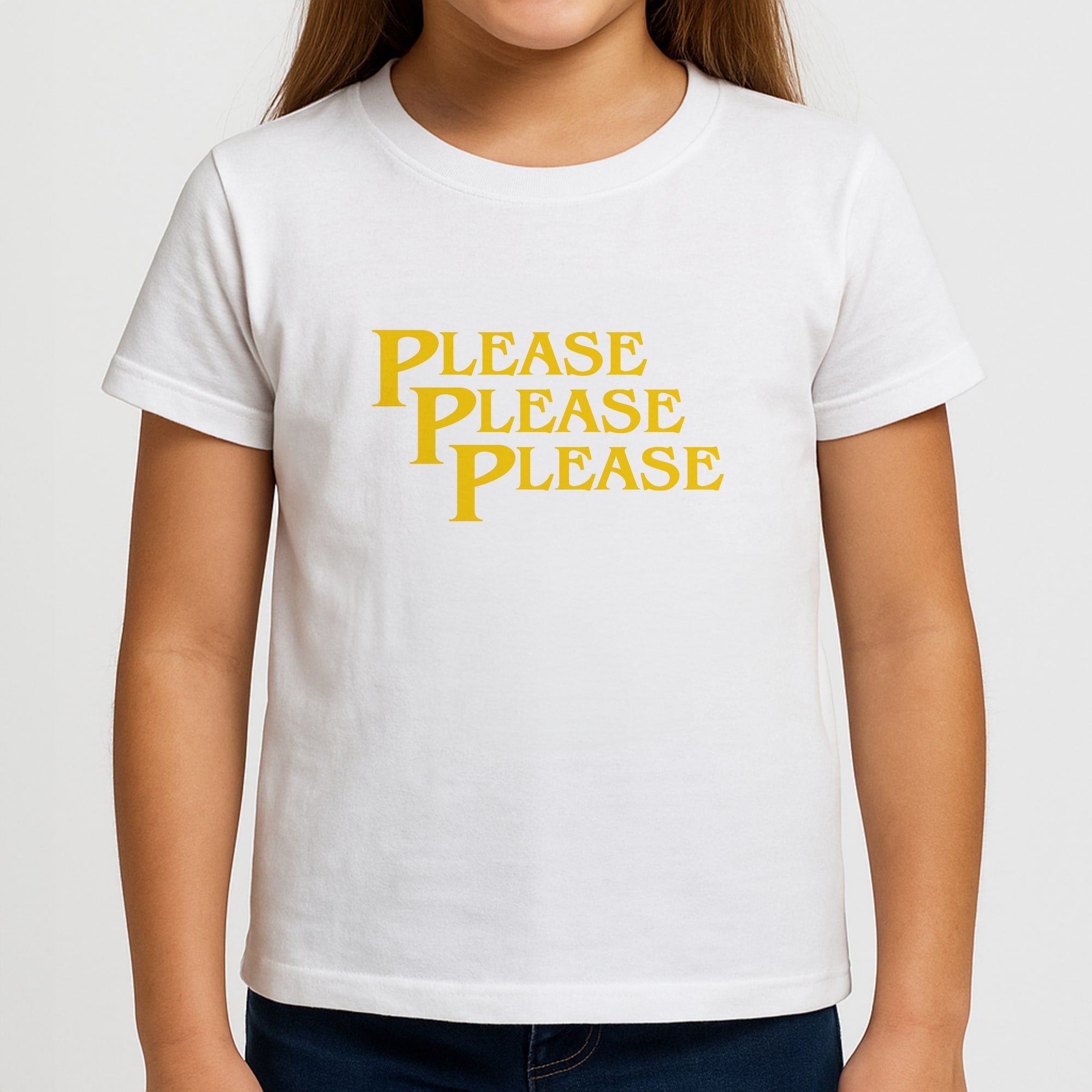 Please Please Please Girls T-Shirt