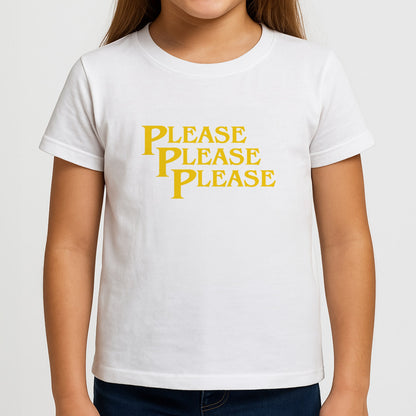 Please Please Please Girls T-Shirt