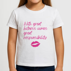 With Great Hotness  Girls T-Shirt