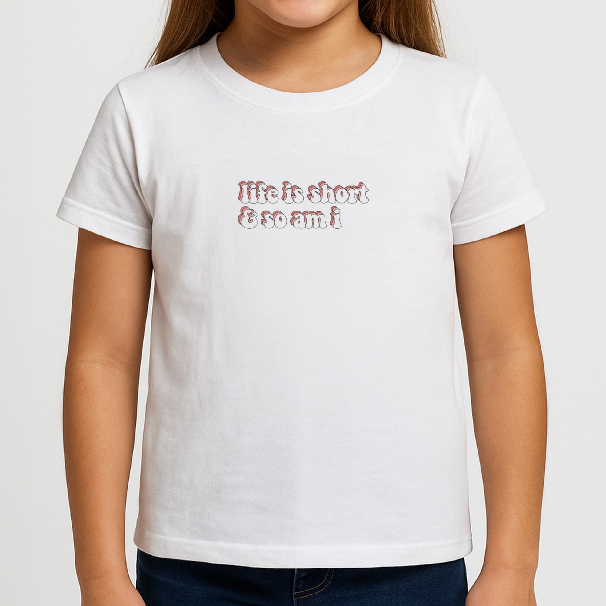 ife Is Short And So Am I - TikTok Girls T-Shirt
