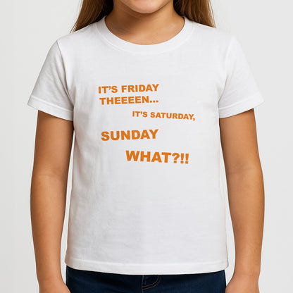 It's Friday Theeeen Girls T-Shirt