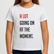 A Lot Going On At The Moment - Taylor Kids T-Shirt 3