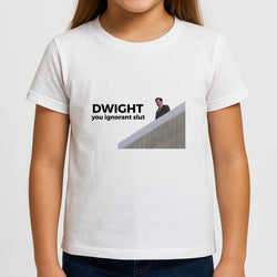 Dwight, You Ignorant Slut Kids T-Shirt