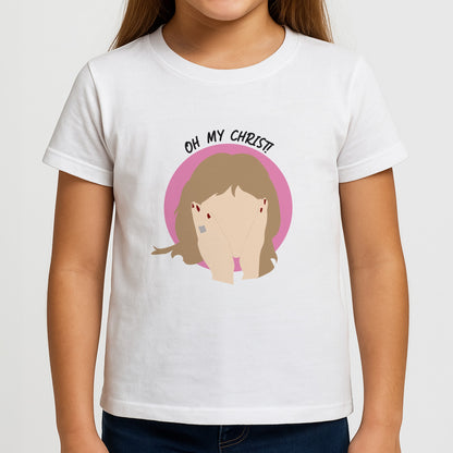 Oh My Christ! Girls T-Shirt