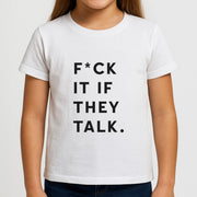 If They Talk Kids T-Shirt 3