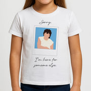 Sorry, I'm Here For Someone Else Kids T-Shirt 3