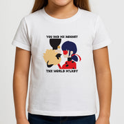 You And Me Against The World M'lady Kids T-Shirt 3
