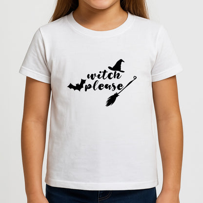 Witch Please - Halloween Girls T-Shirt