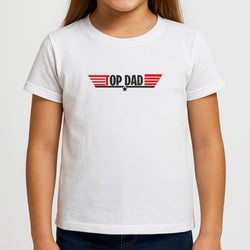 Top Dad- Fathers Day Girls T-Shirt