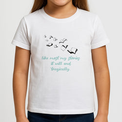Like Most My Stories Girls T-Shirt
