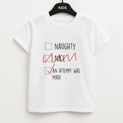 An Attempt Was Made - Naughty Or Nice  Kids T-Shirt 1