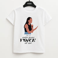 Don't Raise Your Voice At Me Kids T-Shirt