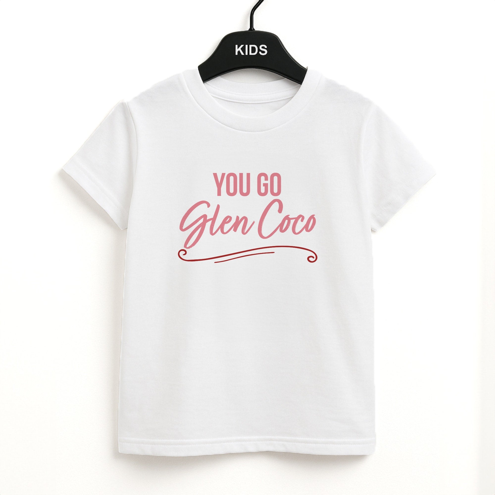 You Go Glen Coco Kids T-Shirt