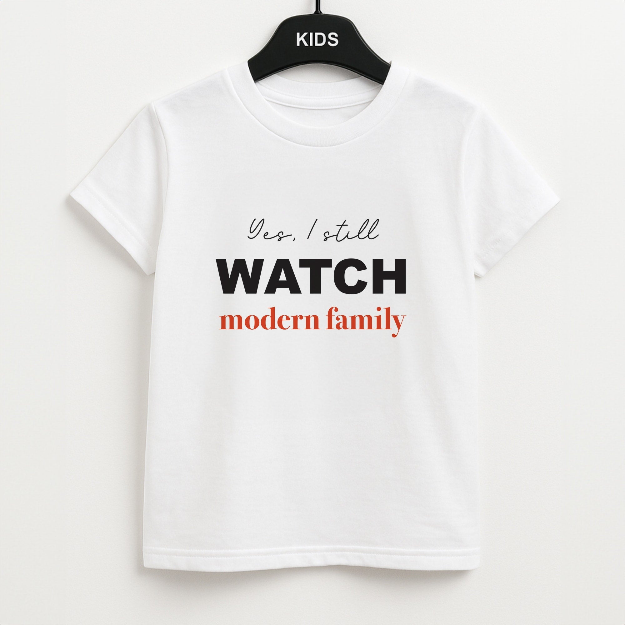 Yes I still Watch Kids T-Shirt